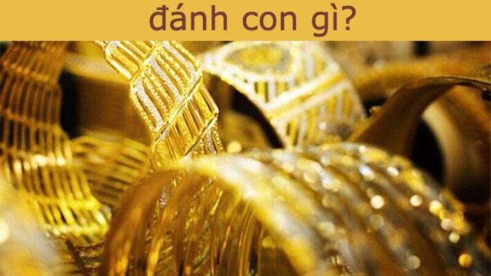 Nằm mơ thấy vàng
