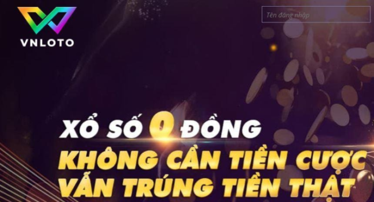 Cách chơi xổ số 0 đồng tại vnloto