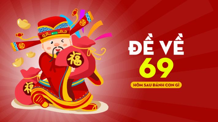 Đề về 69 giải đặc biệt