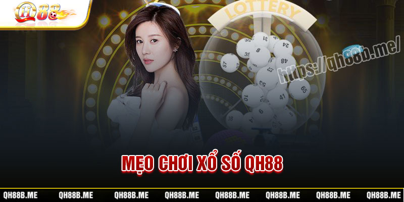 meo-choi-xo-so-qh88-chac-an-cho-tan-thu
